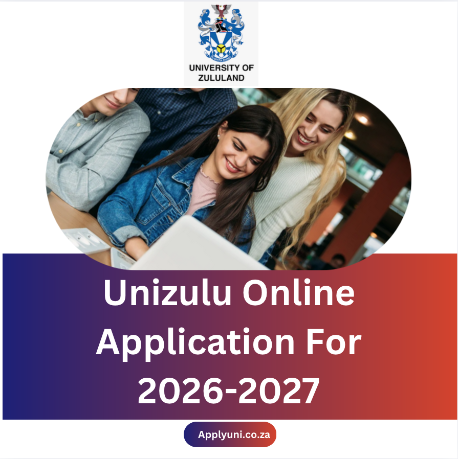 Unizulu Online Application For 2026-2027 - University Application 2026